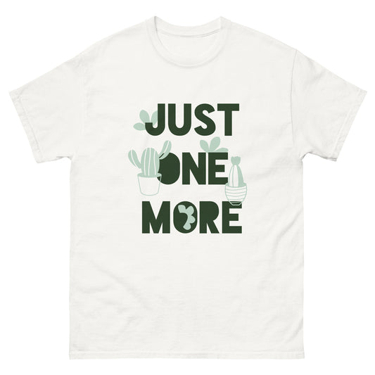 Just One More Plant Men's classic tee