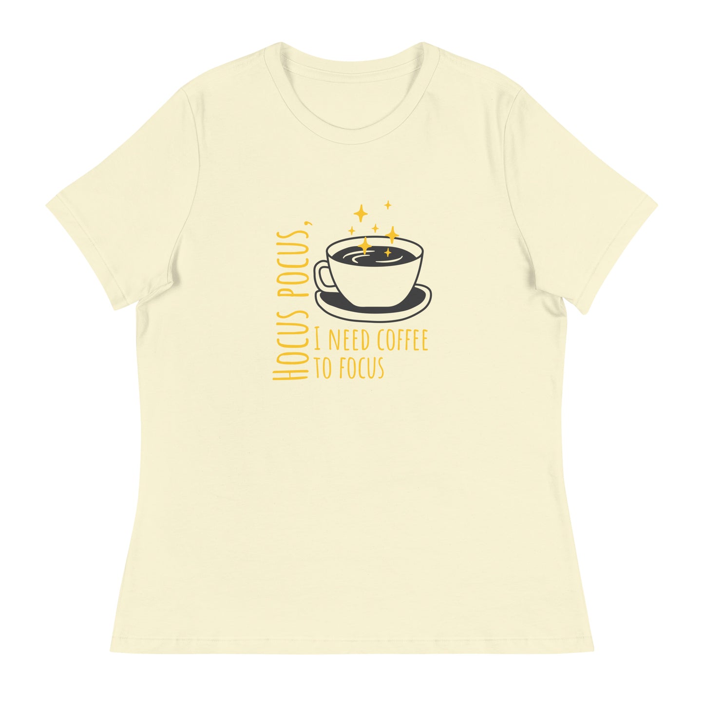 Hocus Pocus I Need Coffee to Focus Women's Relaxed T-Shirt