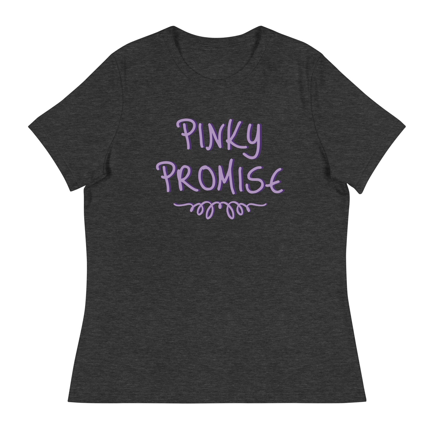 PINKY PROMISE Women's Relaxed T-Shirt