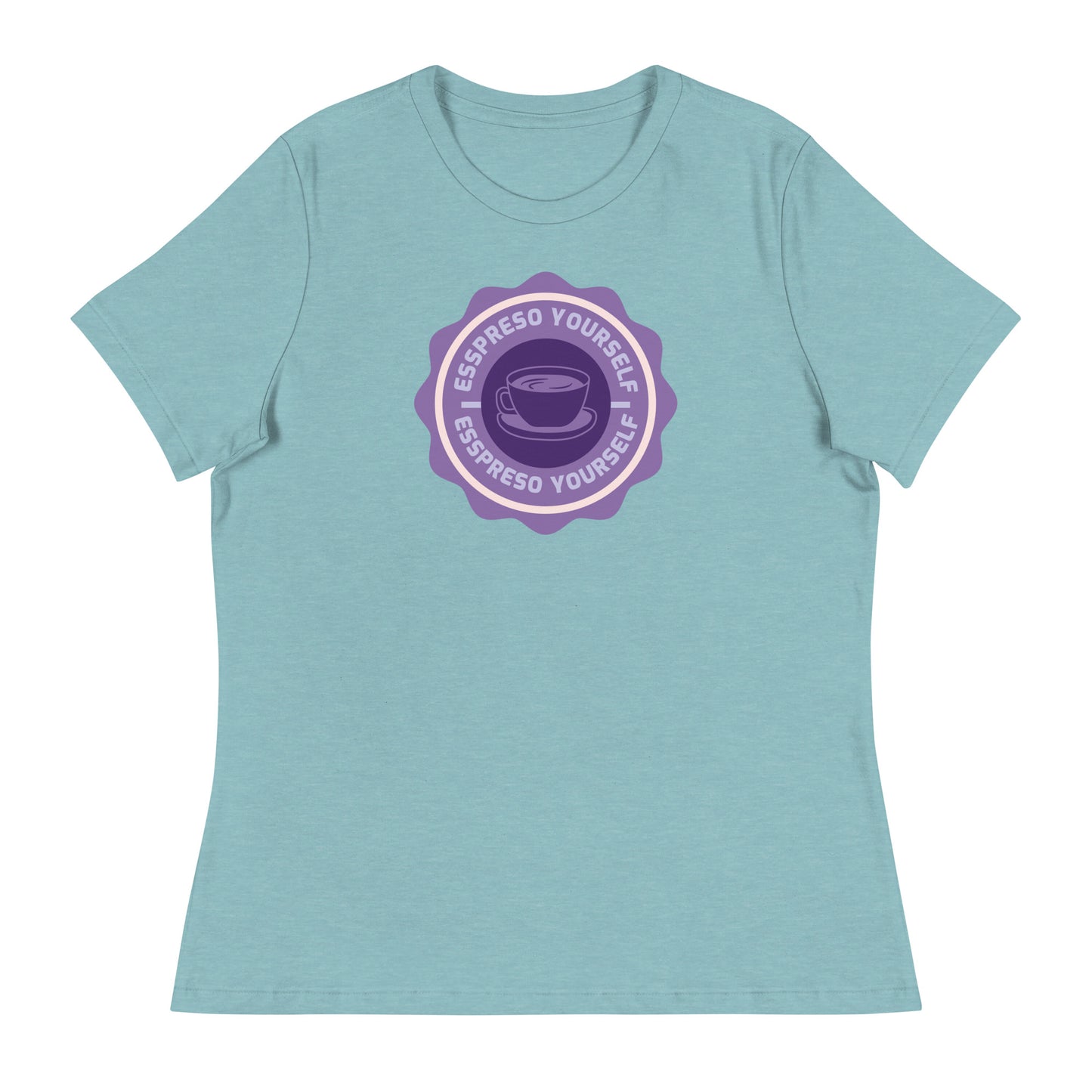 Espresso Yourself Women's Relaxed T-Shirt