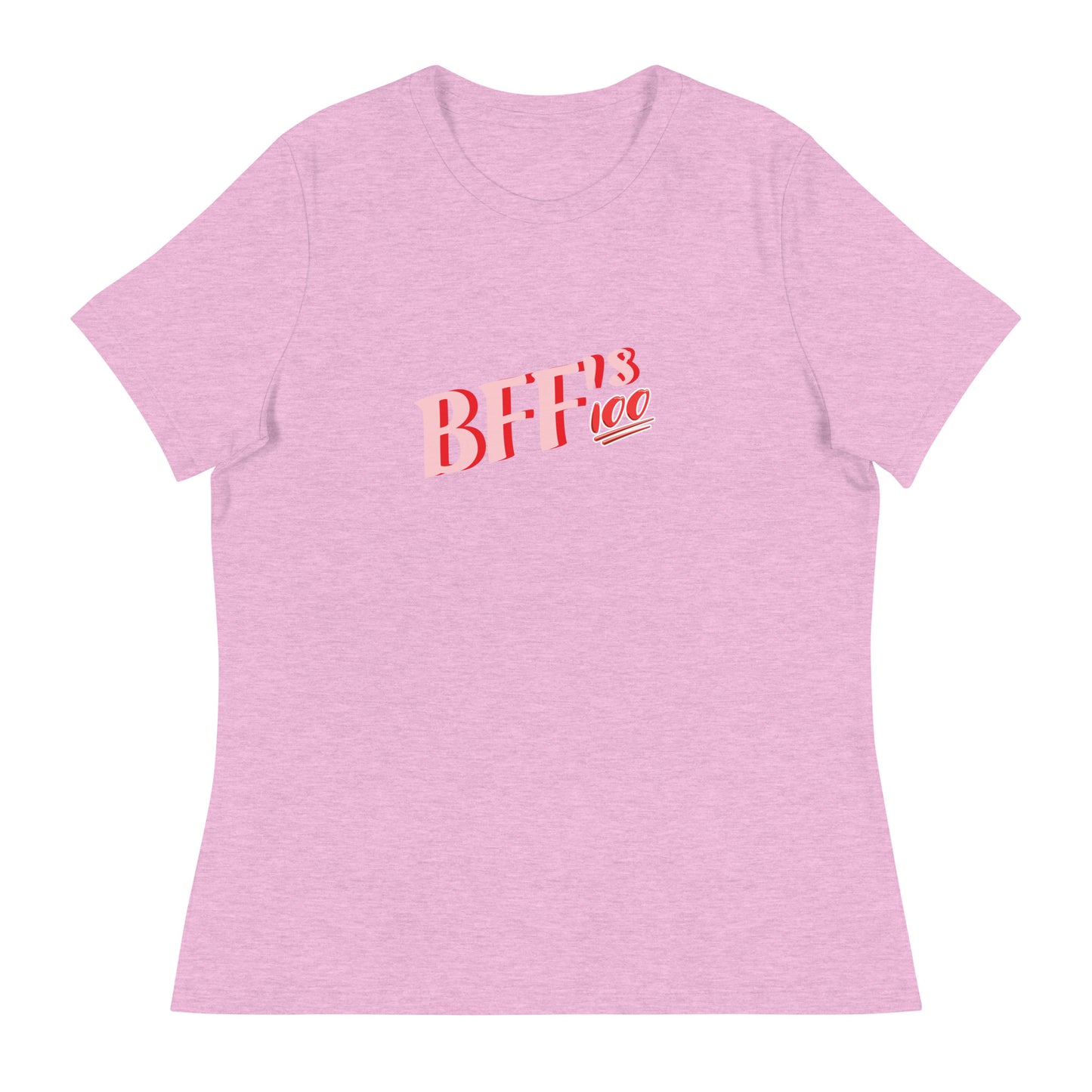 BFF'S 100 Women's Relaxed T-Shirt