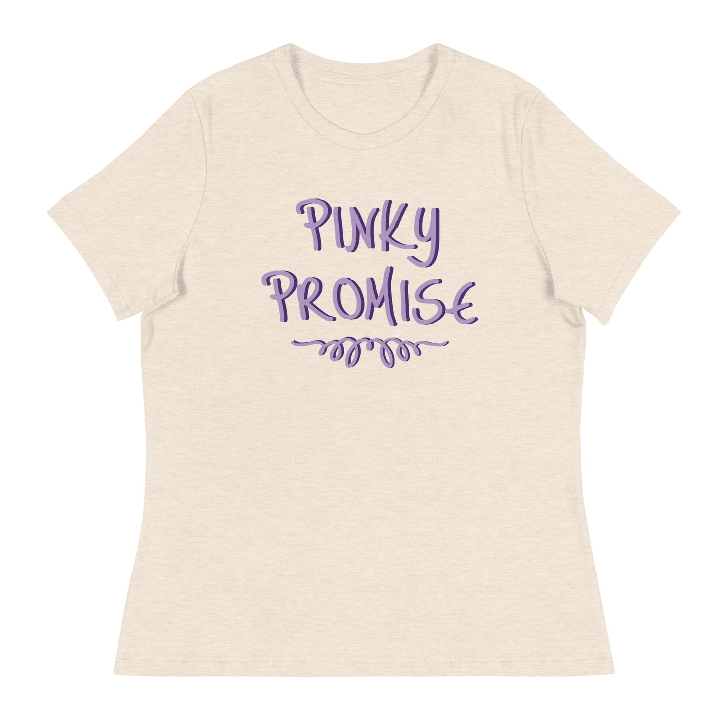 PINKY PROMISE Women's Relaxed T-Shirt