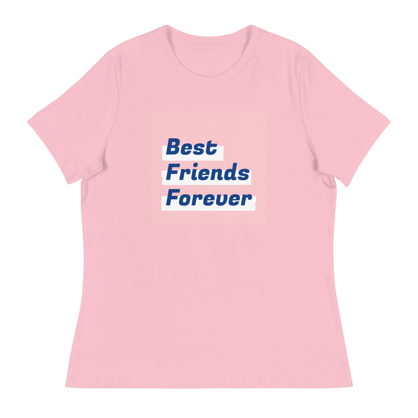 BEST FRIENDS FOREVER Women's Relaxed T-Shirt