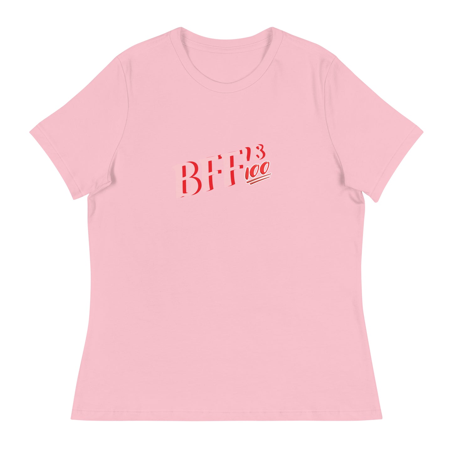 BFF'S 100 Women's Relaxed T-Shirt