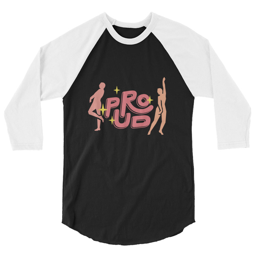 Proud 3/4 sleeve raglan shirt