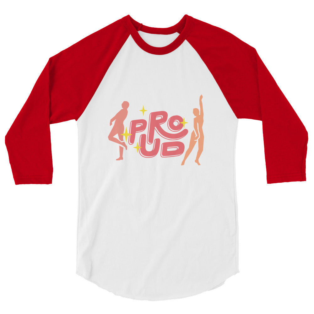 Proud 3/4 sleeve raglan shirt