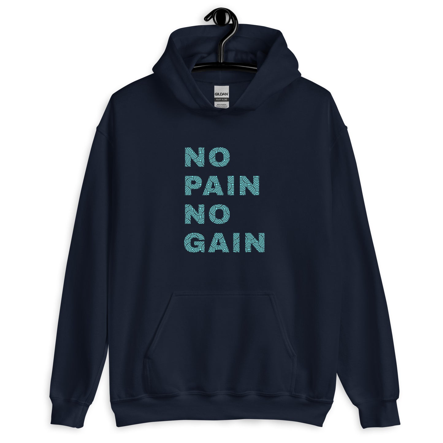 No Pain No Gain Unisex Hoodie