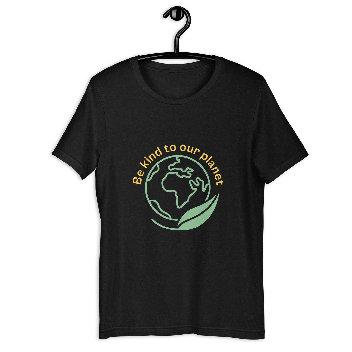 Be Kind To Our Planet Unisex t-shirt