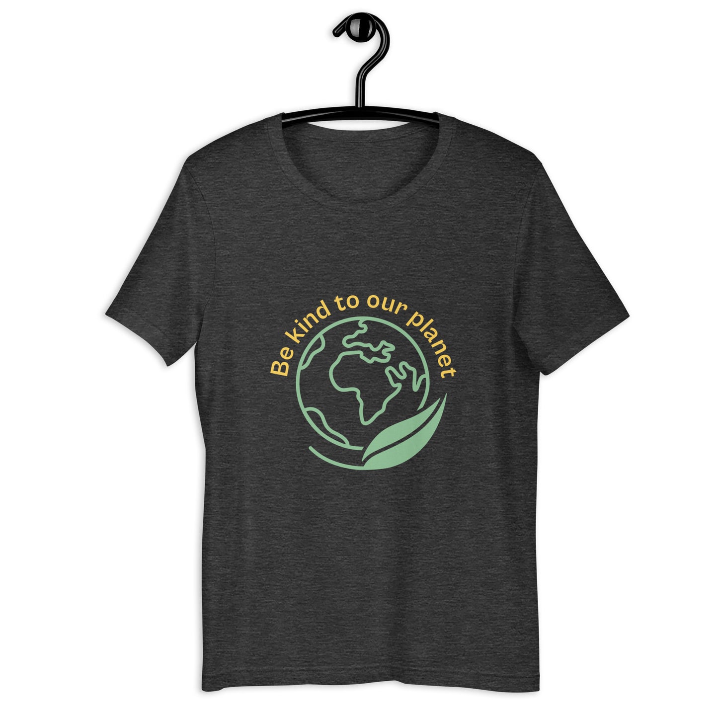 Be Kind To Our Planet Unisex t-shirt