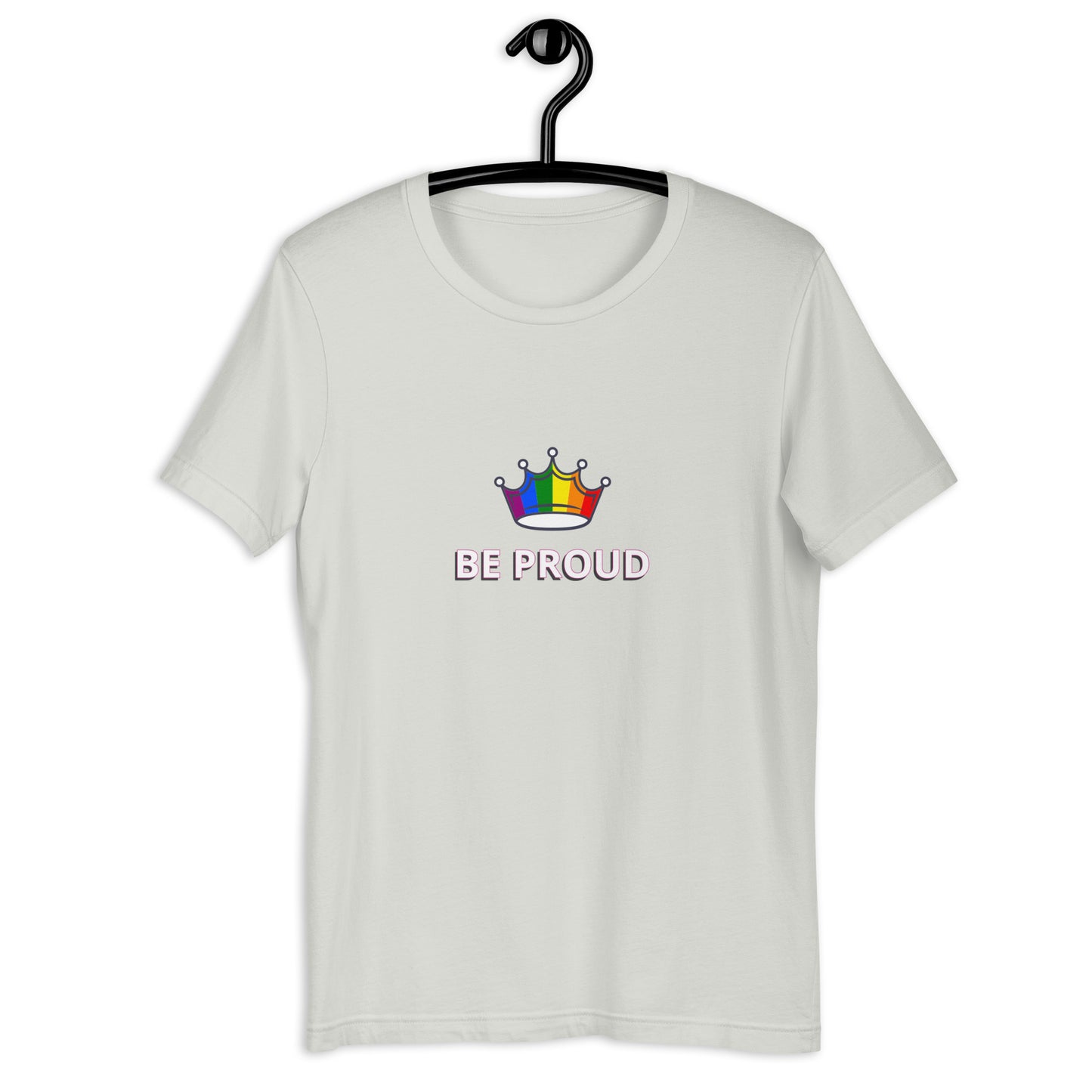 Be Proud Unisex t-shirt