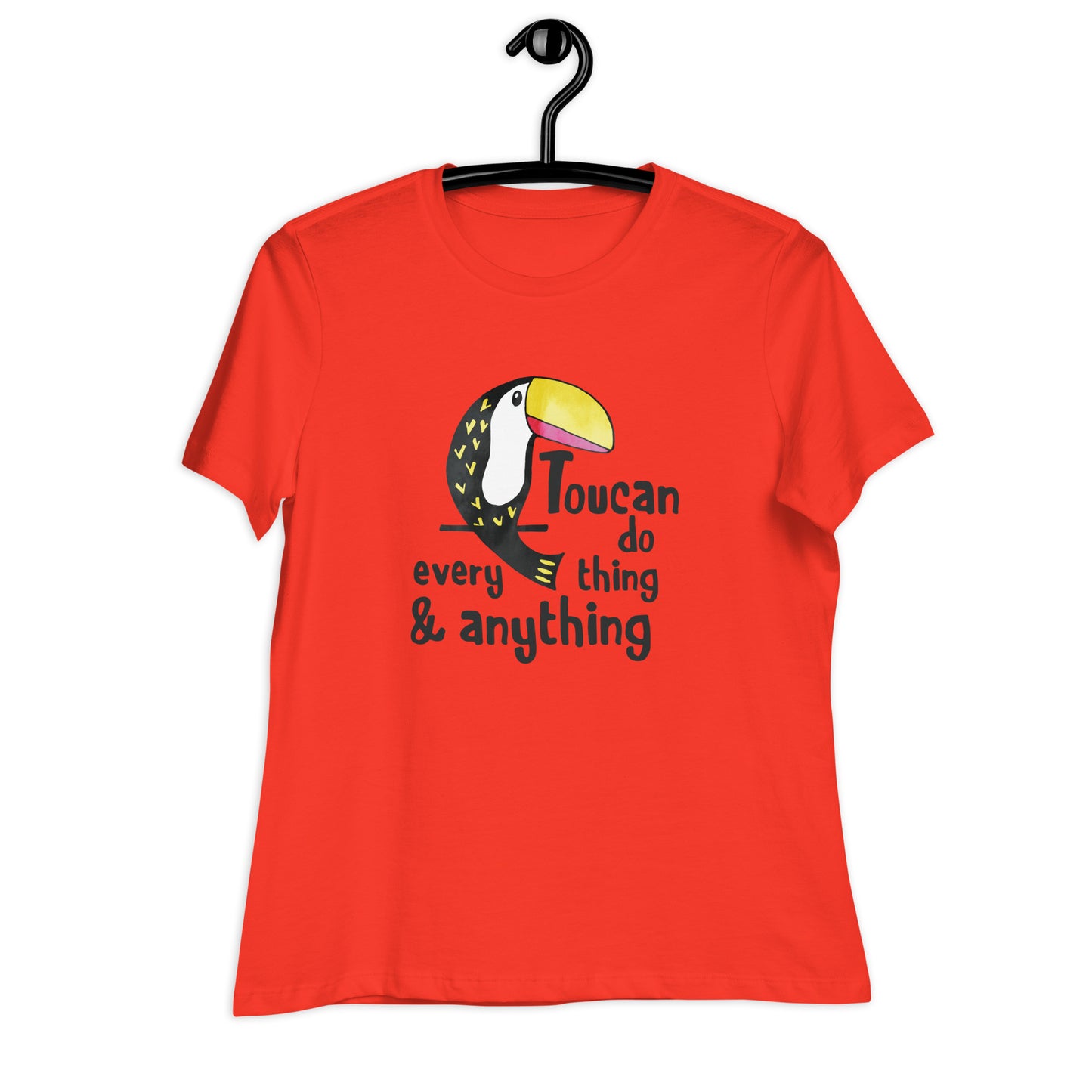 Toucan Do Anything and Everything Women's Relaxed T-Shirt